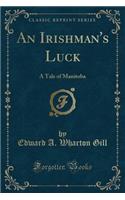 An Irishman's Luck