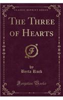 The Three of Hearts (Classic Reprint)