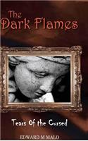 The Dark Flames
