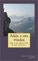 Adiós a mis miedos