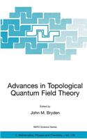 Advances in Topological Quantum Field Theory