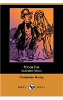 Mince Pie (Illustrated Edition) (Dodo Press)