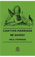 Can This Marriage Be Saved?