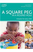 A Square Peg in a Round Hole