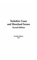 Yorkshire Coast and Moorland Scenes