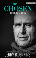 Chosen - Sobre Esta Roca