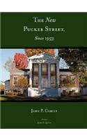 New Pucker Street, Since 1953