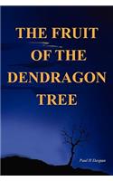 Fruit of the Dendragon Tree