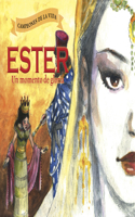 Ester, Un Momento de Gloria