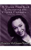 Vision From God Concerning the Virginia Company.....: Join the Search.....