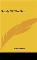 South Of The Sun
