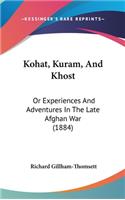 Kohat, Kuram, And Khost