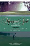Magical Golf - A Tale of Transformation