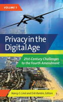 Privacy in the Digital Age [2 Volumes]