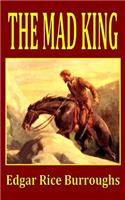 The Mad King