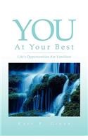 You at Your Best: Life's Opportunities Are Limitless(English)