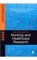 Key Concepts in Nursing and Healthcare Research