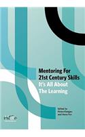 Mentoring for 21st Century Skills