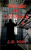 Murder on Cell Block 9