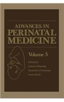 Advances in Perinatal Medicine