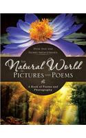 The Natural World in Pictures and Poems
