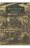 Rock Island Arsenal: (Images of America)