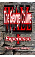 WALL The George Collins Experience