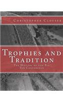 Trophies and Tradition
