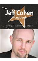 Jeff Cohen Handbook - Everything You Need to Know about Jeff Cohen