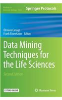 Data Mining Techniques for the Life Sciences