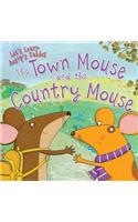 The Town Mouse and the Country Mouse