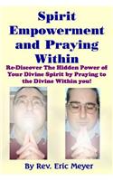 Spirit Empowerment and Praying Within