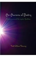 An Aurora of Poetry
