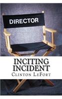 Inciting Incident