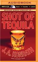Shot of Tequila: A Jack Daniels Thriller