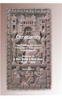 Christianity Volume IV New World New Hope