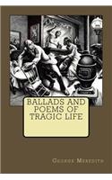 Ballads And Poems Of Tragic Life