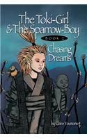 The Toki-Girl and the Sparrow-Boy Book Two