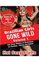 Brazilian Girls Gone Wild Volume 1