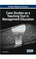 Case Studies as a Teaching Tool in Management Education