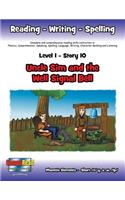 Level 1 Story 10-Uncle Sim And The Well Signal Bell: Much Can Be Accomplished When Families Work Together(English)