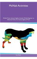 McNab Activities McNab Tricks, Games & Agility Includes: McNab Beginner to Advanced Tricks, Fun Games, Agility & More