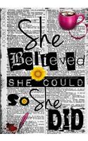 She Believed She Could So She Did - A Double Journal