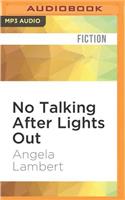 No Talking After Lights Out
