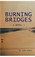 Burning Bridges