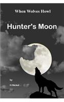 When Wolves Howl (1): Hunter's Moon