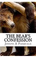 The Bear's Confession