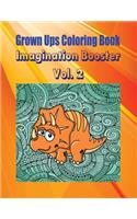 Grown Ups Coloring Book Imagination Booster Vol. 2 Mandalas