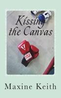 Kissing the Canvas