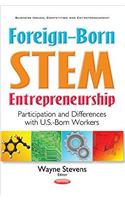 Foreign-Born STEM Entrepreneurship